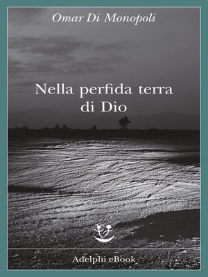 cover image of Nella perfida terra di Dio